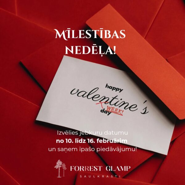 semana del amor forrestglamp Saulkrasti